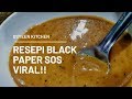 RESEPI BLACK PAPER SOS VIRAL!! |#osyeenkitchen#blackpapersos