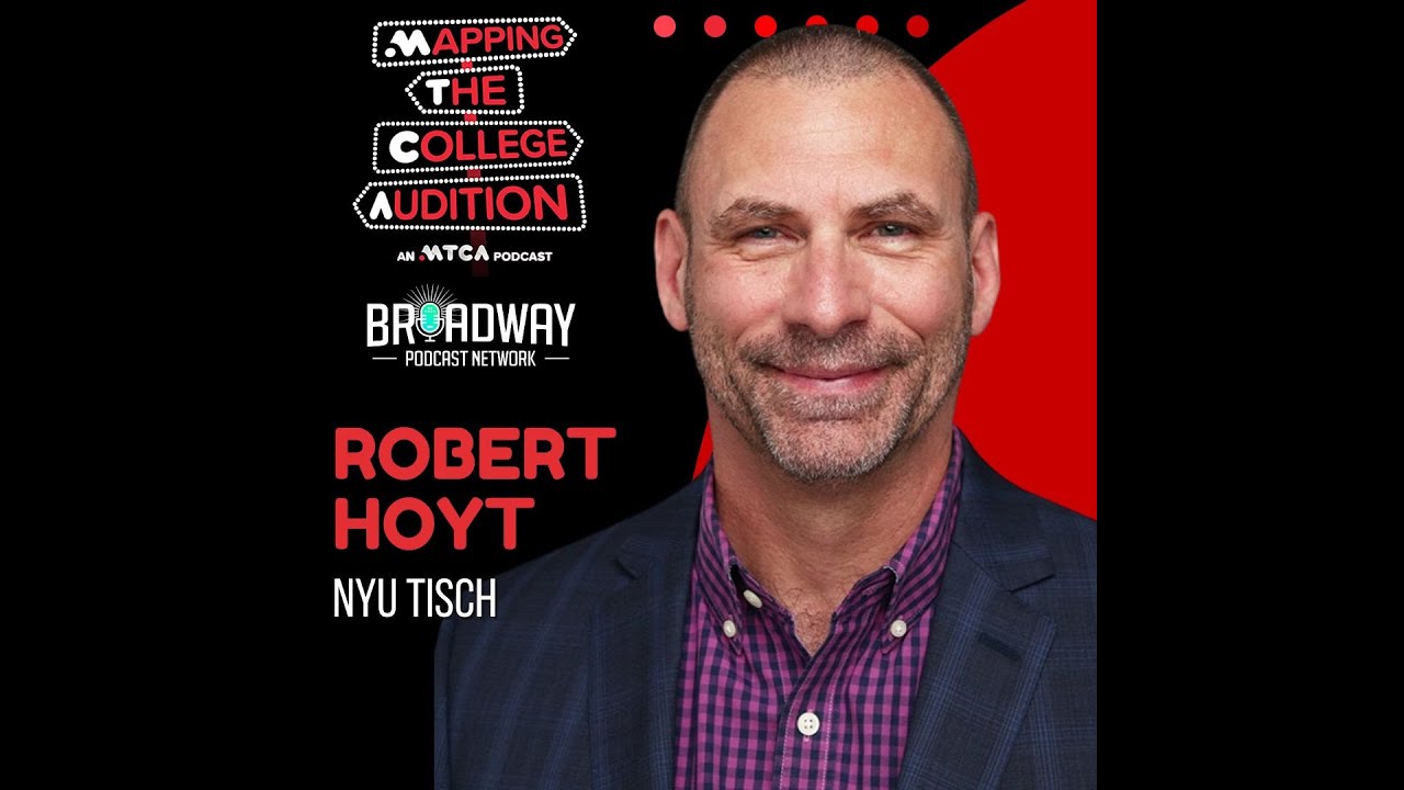 Robert Hoyt on NYU Tisch: admissions tips, FAFSA Advice, and thriving as a multi-hyphenate