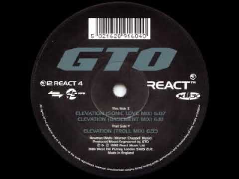 GTO - Elevation (troll mix) (REACT RECORDS)