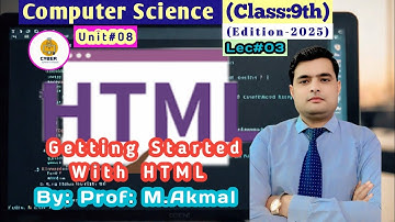 Learn HTML FAST and Easy Today! Computer Science Class: 9th Unit#08 Edition-2025