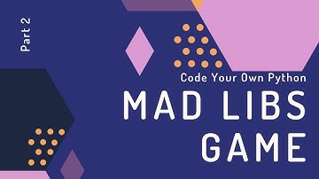 Mad Libs Game Part 2