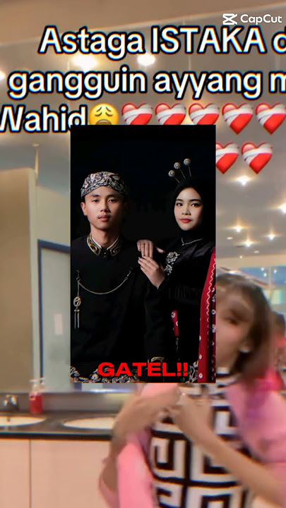 mampus istak #gwsmfans #gwsmterbaru  @dindachenel08132 @ontoseno pride