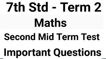 7th Std- Term 2 | Maths - Second Mid Term Test | Important Questions
