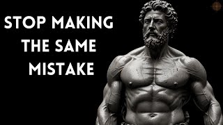 How to Avoid Making the Same Mistakes Marcus Aurelius Stoicism