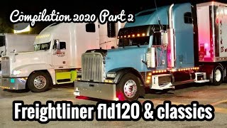 Part 2 of Freightliner Fld120 and classics compilation 2020