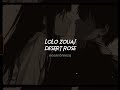 lolo zouaï-desert rose (sped up looped reverb) // tiktok version