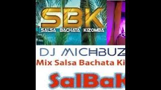 DJ michbuze - Mix SBK (Salsa Bachata Kizomba) Salbakiz Los 33 Bordeaux 2022-192