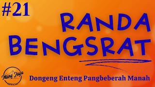 Download Lagu RANDA BENGSRAT 21, Dongeng Enteng Mang Jaya, Carita Sunda @MangJayaOfficial MP3