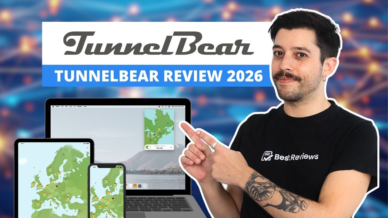 TunnelBear Review 2026 Best VPN Services Reviews YouTube 