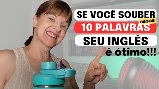 10 ENGLISH WORDS TO HELP YOU GAIN VOCABULARY