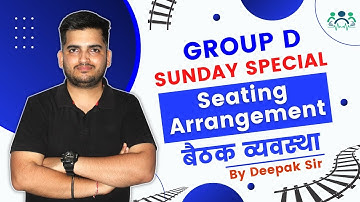 Seating Arrangement (बैठक व्यवस्था ) | Reasoning Life by Deepak Sir #deepaksir #groupd #rrbgroupd