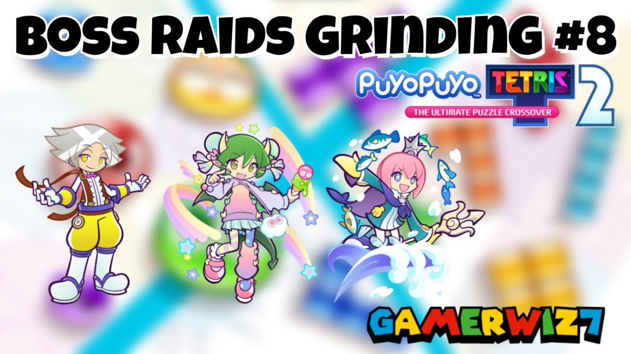 Boss Raid Grinding #8 (Puyo Puyo Tetris 2)
