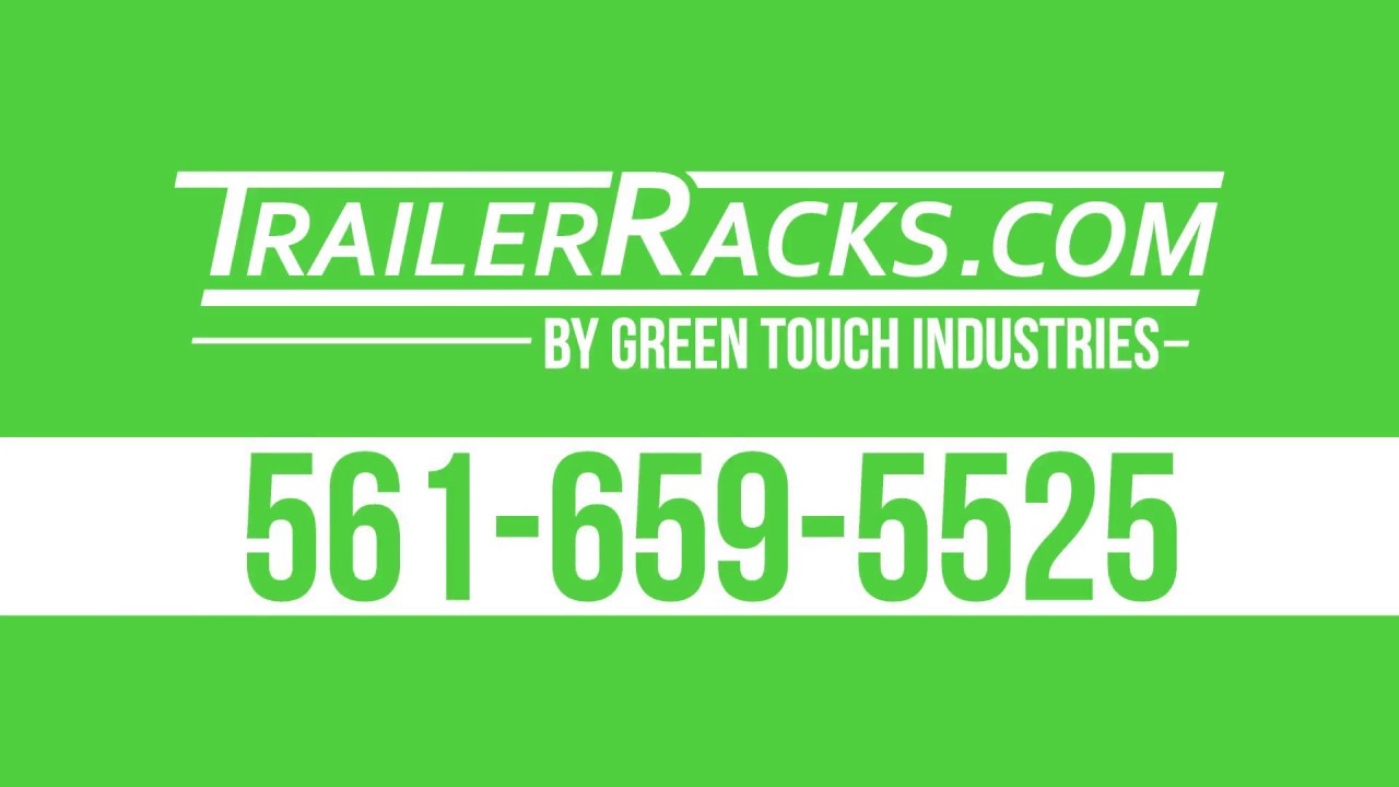 Green Touch Industries Trailer Set Up 2018