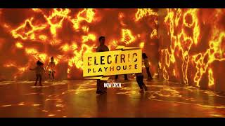 Electric Playhouse Lava - Now Open | Esparza Advertising