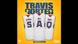 Travis Porter - Re Up (Ft. Spodee) [S.A.Q]