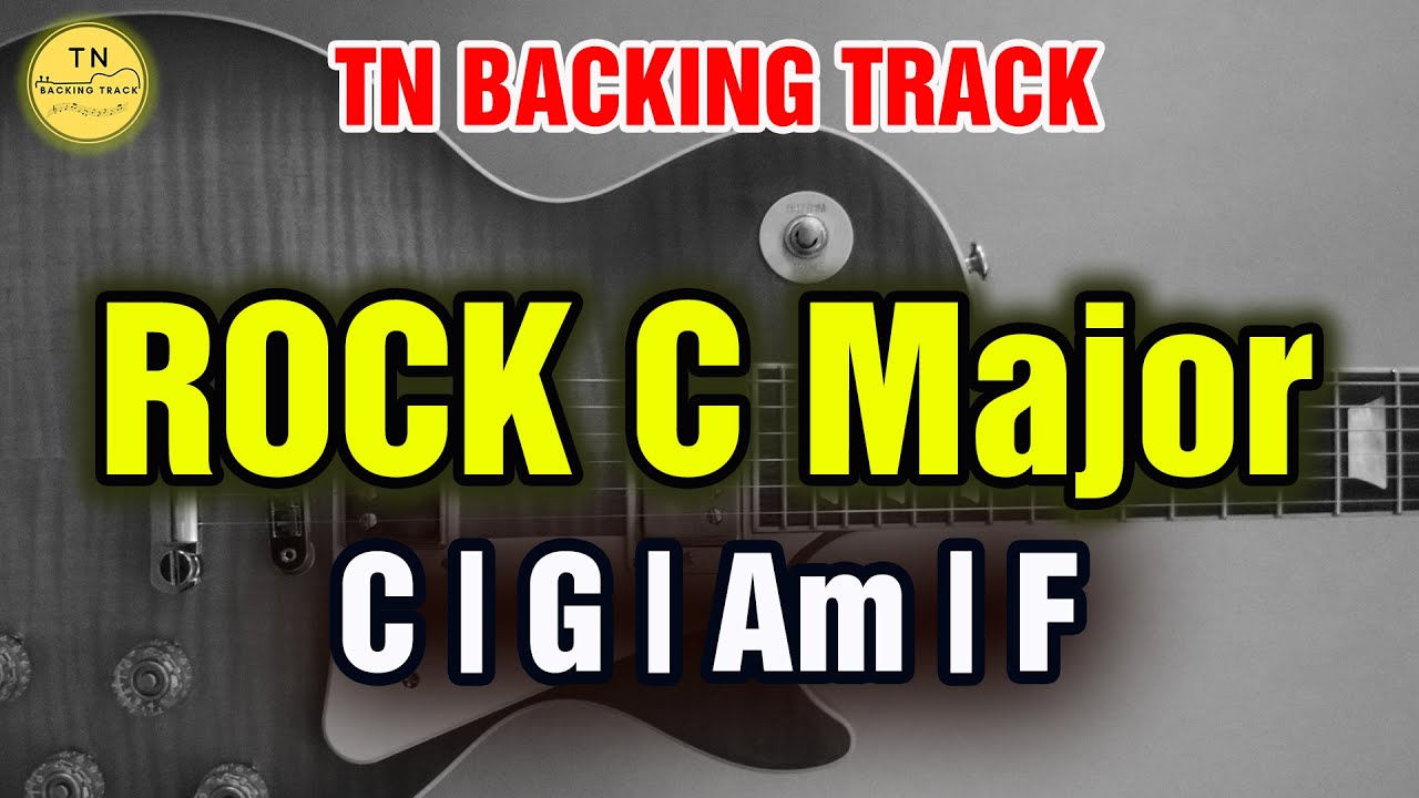 Guitar BACKING TRACK C Major Rock | C G Am F | 140 bpm |  TN Backing Track