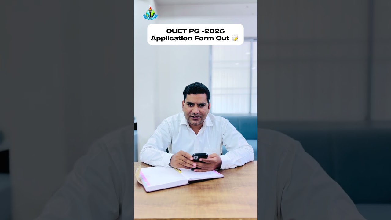 CUET PG 2026 Application Form Out 📢🔥 
