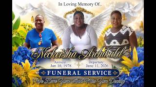 Neckeisha Archibald aka Kitty/ Necky Funeral Service