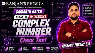 Class 11 Maths | Complex Numbers Class Test 🔥 | Important Questions & Solutions | Ranjan Physics