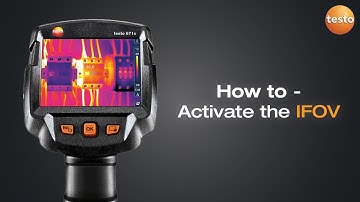 How to - Activate the IFOV (testo 865 - 872)