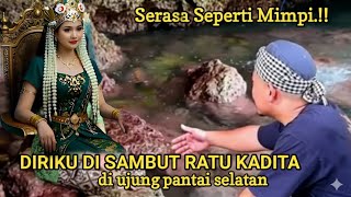 Download Lagu Seolah tak percaya, diriku bertemu ratu Kadita di pantai selatan MP3