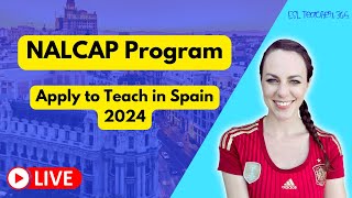 NALCAP Program 2024 | Apply to Teach in Spain in 2024 | Auxiliares de Conversacion