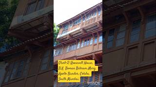 (Part-2) Roosevelt House, B.K. Boman Behram Marg, Apollo Bunder, Colaba, South Mumbai.