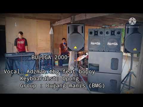 BMG - BULIGA 2000 (Adzman ft Boboy)