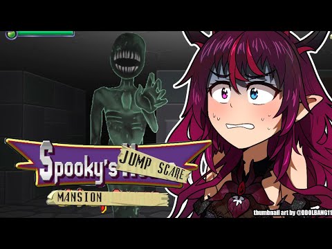 【Spooky's Jump Scare Mansion】I feel JUMPY