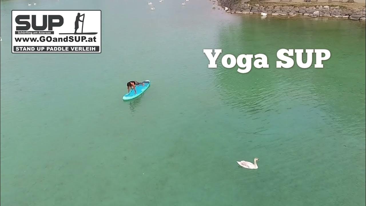 Stand up paddling am Attersee YouTube