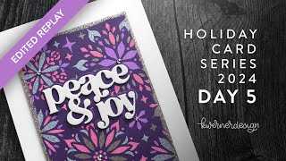 EDITED REPLAY - Holiday Card Series 2024 - Day 5 - Glittery Embossing
