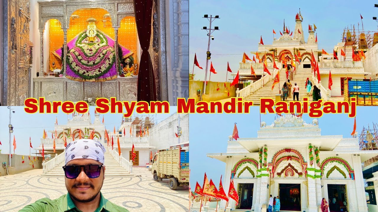 Shree Shyam Mandir Raniganj || श्री श्याम मंदिर रानीगंज || Biggest Khatu Shyam Temple In West Bengal