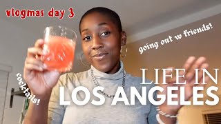 A Night Out In La Vlogmas Day 3