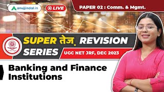 UGC NET 2023 | UGC NET Paper 2 Preparation | Banking and Finance Institutions | UGC NET Dec 2023