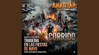 Tragedia en las Fiestas de Mayo (Amatitán Jalisco)