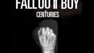 Fall Out Boy - Centuries [MP3 Free Download]