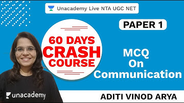 60 Days Paper I Crash Course | MCQ on Communication | NTA UGC NET 2020 | Aditi | Unacademy Live