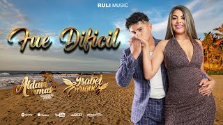 Video thumbnail of "FUE DIFICIL - ALDAIR ARMAS Y ORQ. CUMBIA SELECTA FEAT ISABEL ENRIQUEZ 2023"