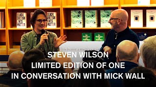 Steven Wilson - Limited Edition of One - In Conversation with Mick Wall