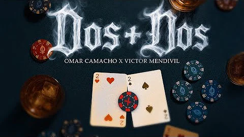 Omar Camacho x Victor Mendivil - 2+2 (Lyric Video)