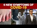 6 New Symptoms Of Coronavirus Have Been Found | NewsMo