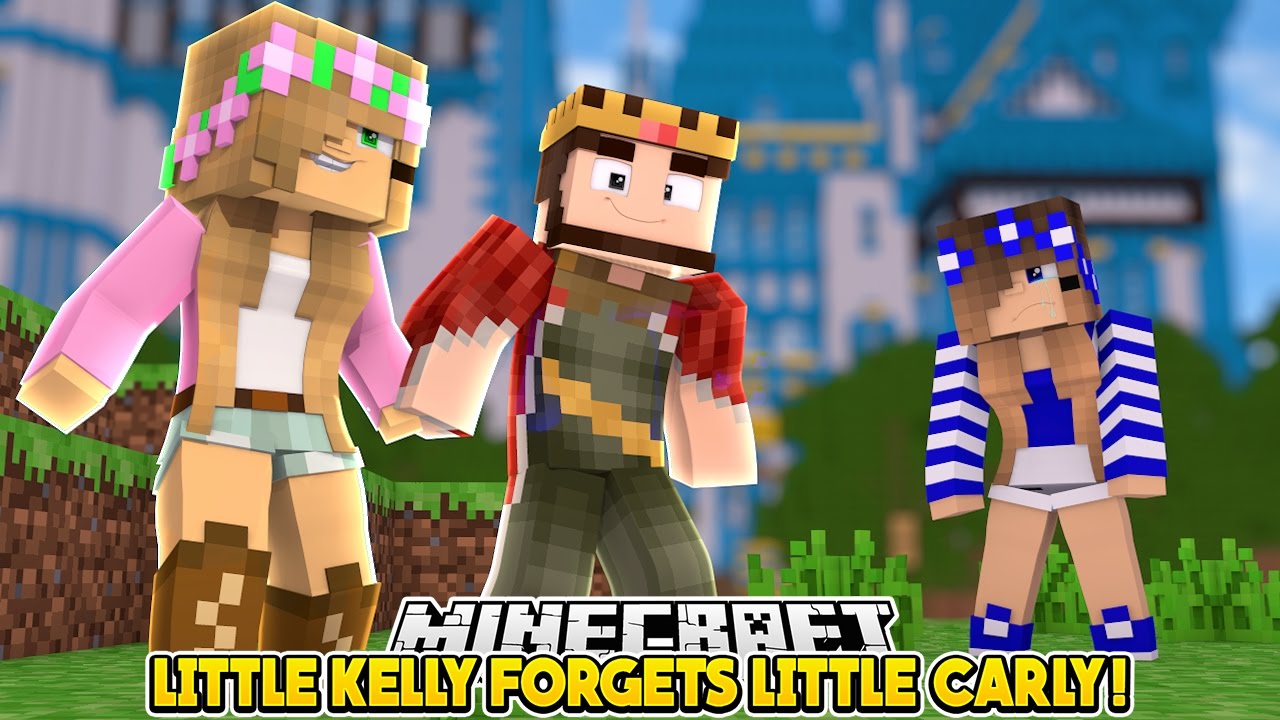 Little Kelly Fogets Little Carly Is Her Sister Minecraft Little Club Adventures Youtube