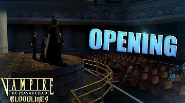 Opening Cutscene - Vampire: The Masquerade Bloodlines