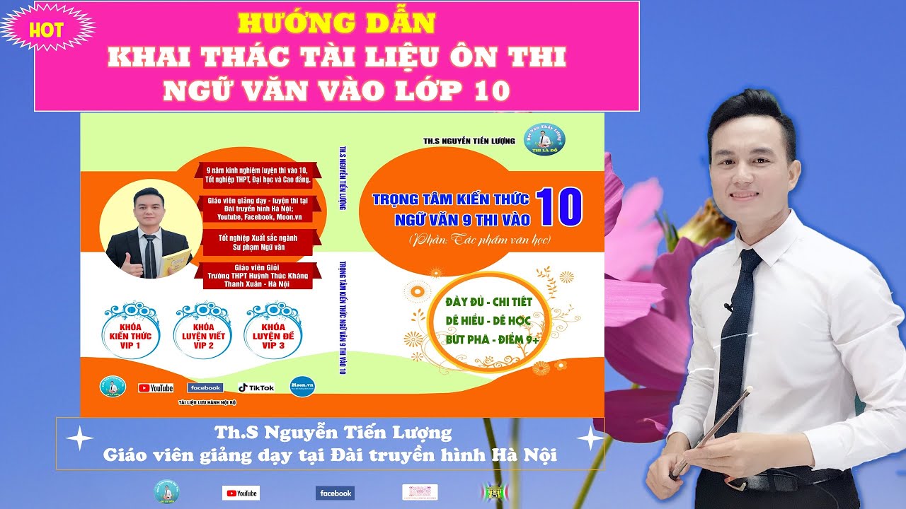 Hướng dẫn khai thác tài liệu Ôn thi Ngữ văn 9 vào 10 | Trọng tâm kiến thức Ngữ văn 9 thi vào lớp 10