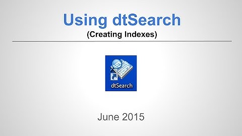 Creating a Personal dtSearch Index