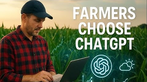 Farmers Choose ChatGPT
