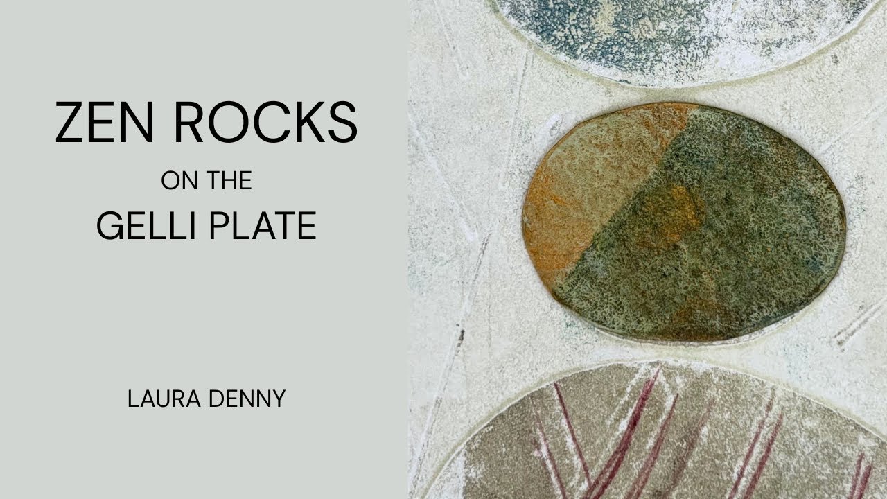 ZEN ROCKS on the Gelli Plate