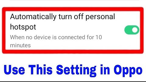 How to enable Automatically turn off personal hotspot oppo।Automatically turn off personal hotspot