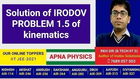 Solution of IRODOV Q.(1.5) of kinematics by RKH SIR