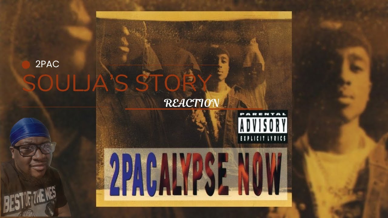 2Pac - Soulja's Story (REACTION)